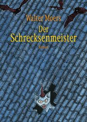 Der Schrecksenmeister Moers, Walter 9783328601654