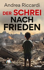 Der Schrei nach Frieden Riccardi, Andrea 9783429059781