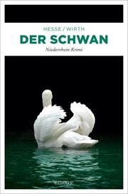 Der Schwan Hesse, Thomas/Wirth, Renate 9783740818081