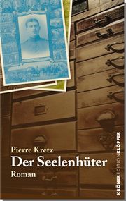 Der Seelenhüter Kretz, Pierre 9783520770103