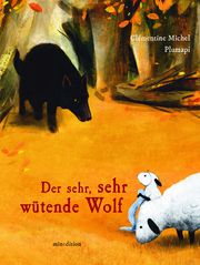 Der sehr, sehr wütende Wolf Michel, Clementine 9783039340552