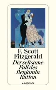 Der seltsame Fall des Benjamin Button Fitzgerald, F Scott 9783257236590