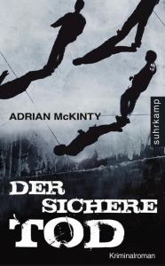 Der sichere Tod McKinty, Adrian 9783518461594