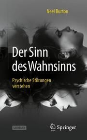 Der Sinn des Wahnsinns Burton, Neel 9783662587812