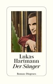 Der Sänger Hartmann, Lukas 9783257070521