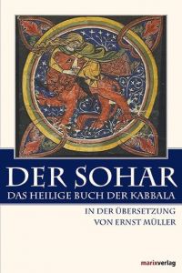 Der Sohar - Das heilige Buch der Kabbala Ernst Müller 9783865393364