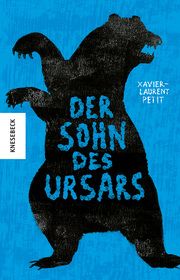 Der Sohn des Ursars Petit, Xavier-Laurent 9783957285386