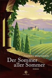Der Sommer aller Sommer Montasser, Thomas 9783851795264