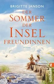 Der Sommer der Inselfreundinnen Janson, Brigitte 9783548062952