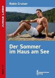 Der Sommer im Haus am See Cruiser, Robin 9783987580093