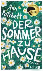 Der Sommer zu Hause Patchett, Ann 9783827015037