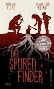 Der Spurenfinder Kling, Marc-Uwe/Kling, Johanna/Kling, Luise 9783550202681