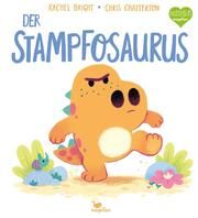 Der Stampfosaurus Bright, Rachel 9783734821400