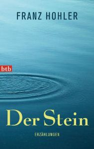 Der Stein Hohler, Franz 9783442745906