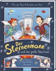 Der Sternenmann und das große Abenteuer von Thun, Max/von Stein, Romedio 9783845837550