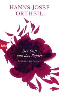 Der Stift und das Papier Ortheil, Hanns-Josef 9783442715299
