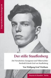 Der stille Stauffenberg Vitzthum, Wolfgang Graf 9783428191956