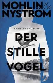 Der stille Vogel Mohlin, Peter/Nyström, Peter 9783365004487
