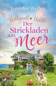 Der Strickladen am Meer - Hollywell Hearts 3 Wellen, Jennifer 9783987500664