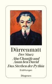 Der Sturz/Abu Chanifa und Anan ben David/Smithy/Das Sterben der Pythia Dürrenmatt, Friedrich 9783257230642