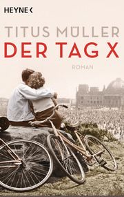 Der Tag X Müller, Titus 9783453439306