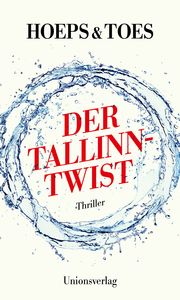 Der Tallinn-Twist Hoeps, Thomas/Toes, Jac 9783293005754