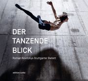 Der tanzende Blick Kachelrieß, Andrea/Forstbauer, Nikolai B/Novitzky, Roman 9783947563166