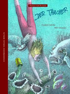 Der Taucher Schiller, Friedrich 9783934029330