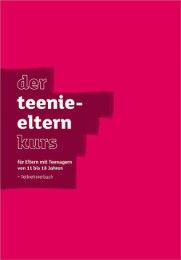 Der Teenie-Elternkurs - Teilnehmerbuch  9783957342768