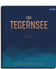 Der Tegernsee Kotteder, Franz 9783766724533