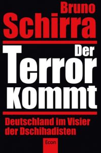 Der Terror kommt Schirra, Bruno 9783430202435