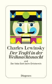 Der Teufel in der Weihnachtsnacht Lewinsky, Charles 9783257247077