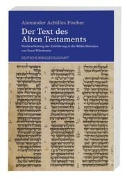 Der Text des Alten Testaments Fischer, Alexander Achilles/Würthwein, Ernst 9783438060488