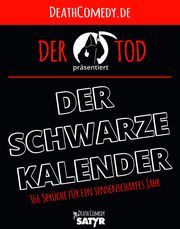 Der Tod - Der schwarze Kalender Der Tod/Tod, Der 9783947106523