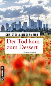 Der Tod kam zum Dessert Niedermeier, Christof A 9783839227015