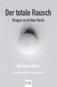 Der totale Rausch Ohler, Norman 9783462050356