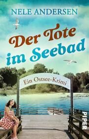 Der Tote im Seebad Andersen, Nele 9783492507455