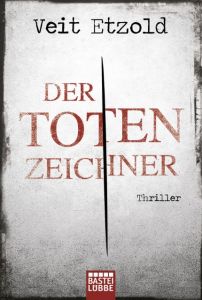 Der Totenzeichner Etzold, Veit 9783404172290
