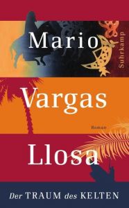 Der Traum des Kelten Vargas Llosa, Mario 9783518463802