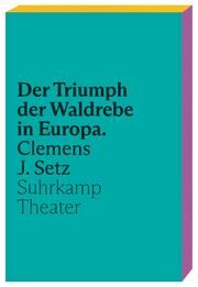 Der Triumph der Waldrebe in Europa Setz, Clemens J 9783518430972