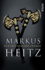 Der Triumph der Zwerge Heitz, Markus 9783492281058