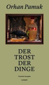 Der Trost der Dinge Pamuk, Orhan 9783446280052