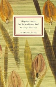Der Tulpen bitterer Duft Herbert, Zbigniew 9783458192152