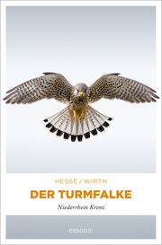 Der Turmfalke Hesse, Thomas/Wirth, Renate 9783740821043