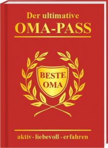 Der ultimative Oma-Pass Andrea Verlags GmbH 9783864051746