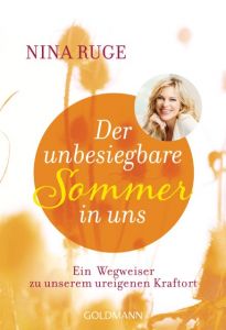 Der unbesiegbare Sommer in uns Ruge, Nina 9783442221097