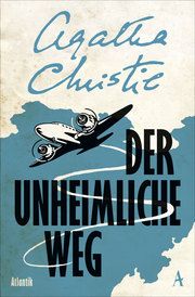 Der unheimliche Weg Christie, Agatha 9783455010824