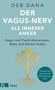 Der Vagus-Nerv als innerer Anker Dana, Deb 9783466347865