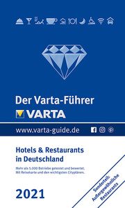 Der Varta-Führer 2021 - Hotels & Restaurants in Deutschland  9783829735438