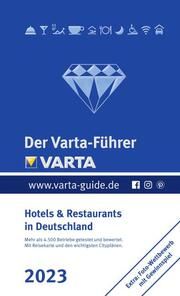 Der Varta-Führer 2023 Hotels & Restaurants in Deutschland  9783575016621